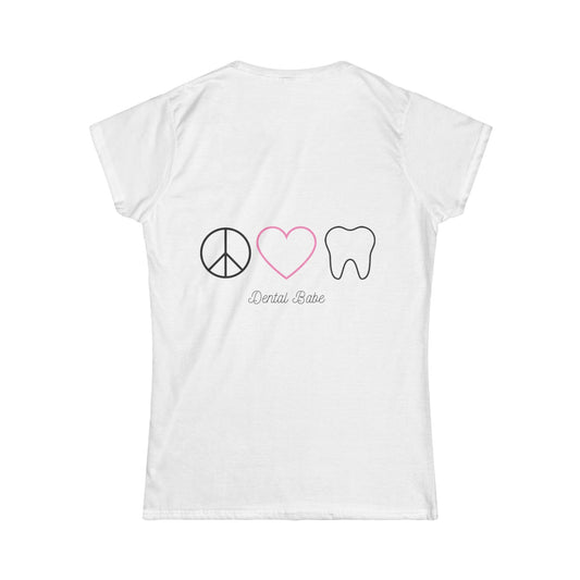 Women's Peace Love & Dentistry Fitted Tee